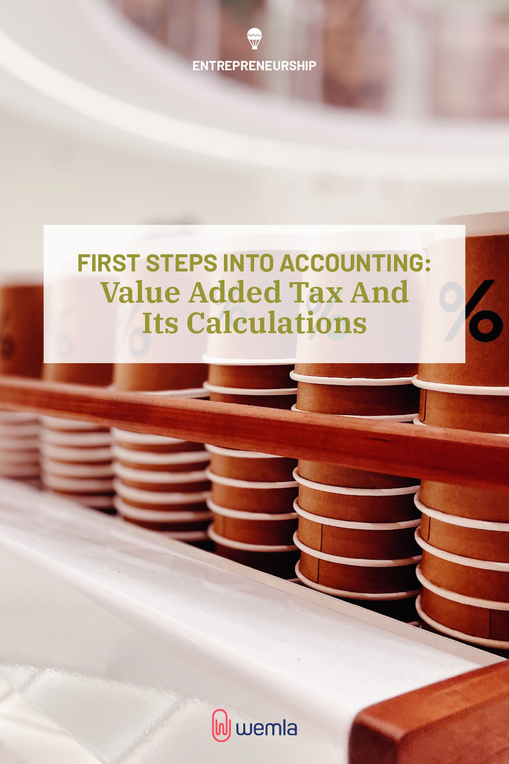 First Steps Into Accounting: Value Added Tax And Its Calculations