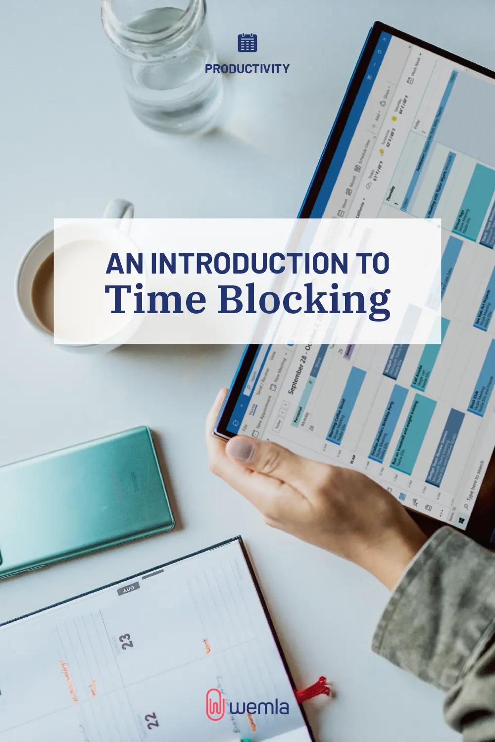 An Introduction To Time Blocking